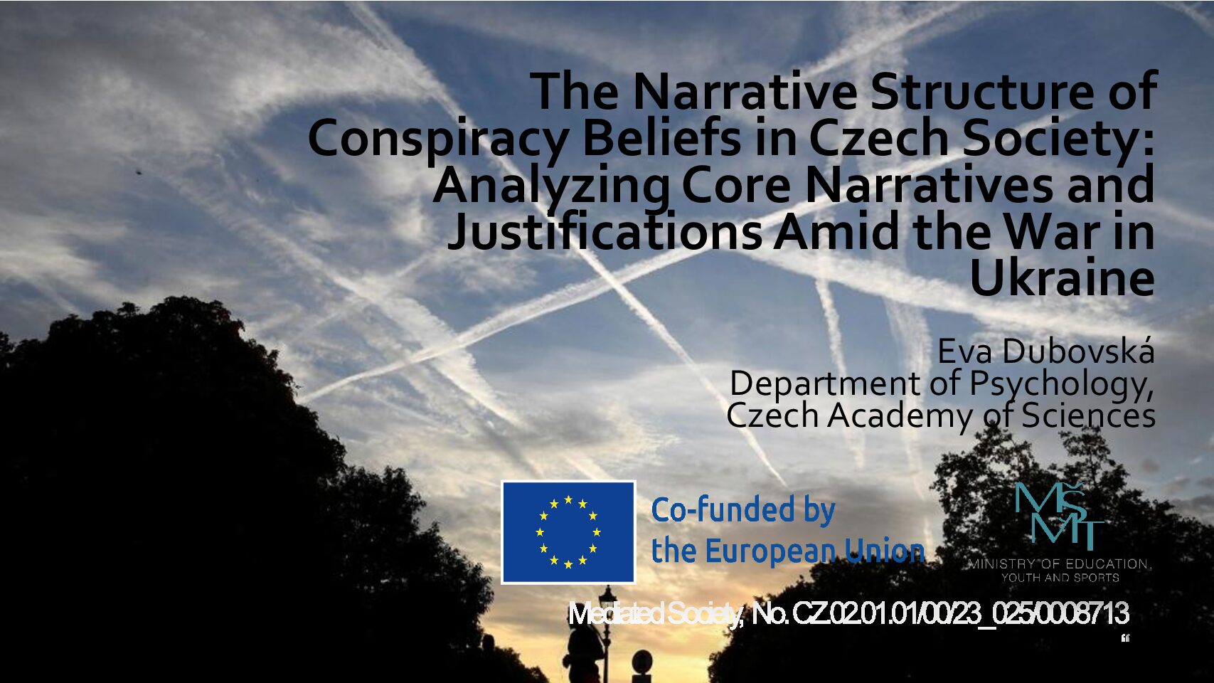 The Narrative Structure of Conspiracy Beliefs in Czech Society: Analyzing Core Narratives and Justifications Amid the War in Ukraine
